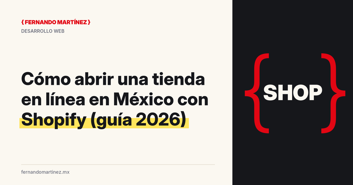 Cómo abrir una tienda en línea en México con Shopify (guía 2026)