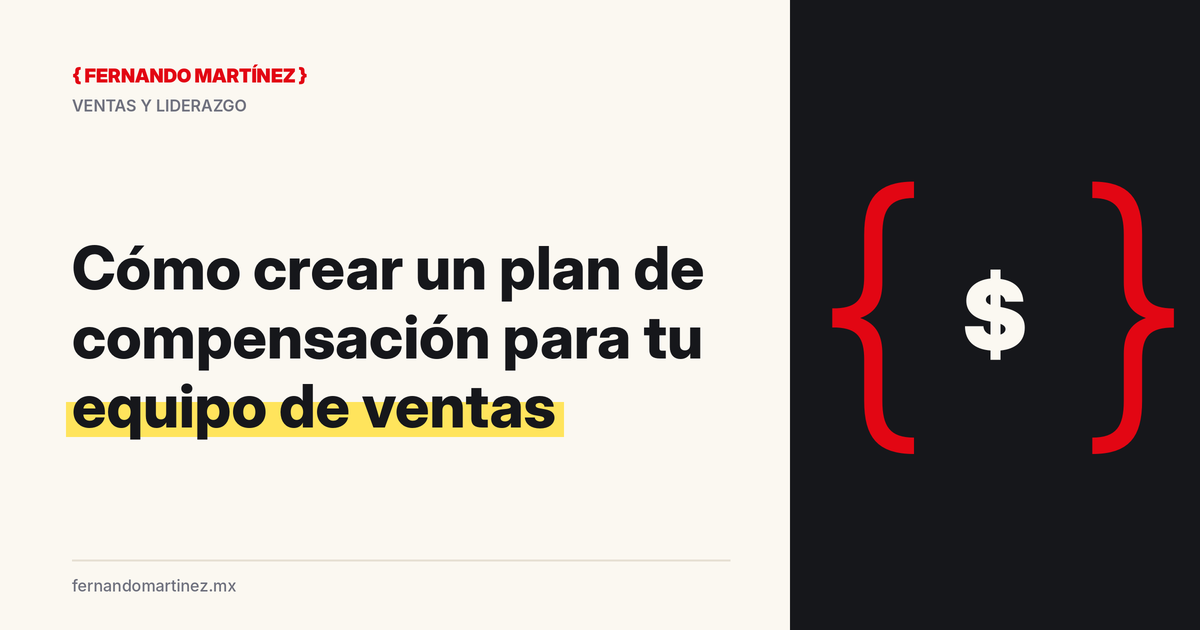 Cómo crear un plan de compensación para tu equipo de ventas